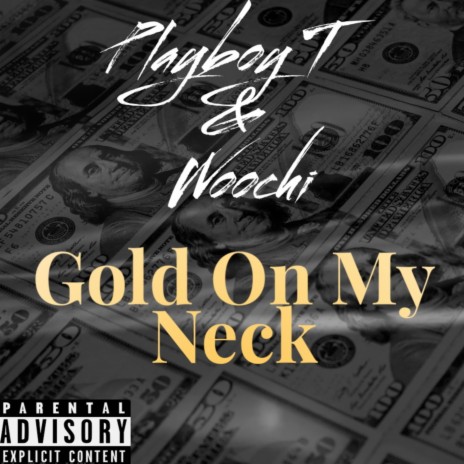 Gold On My Neck | Boomplay Music