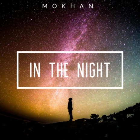 In the Night | Boomplay Music