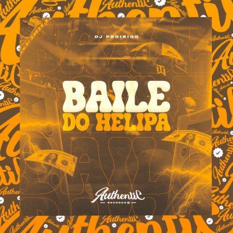 Baile do Helipa | Boomplay Music