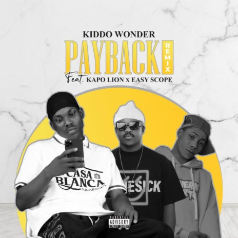 Payback (Remix) ft. Kapo Lion & Easy Scope | Boomplay Music