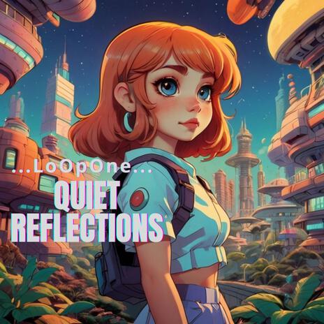 Quiet Reflections | Boomplay Music