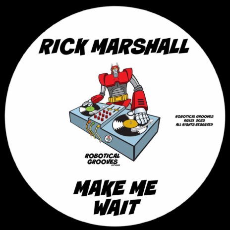 Make Me Wait | Boomplay Music