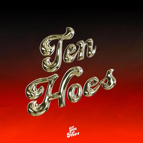 Ten Hoes | Boomplay Music