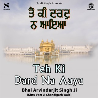 Teh Ki Dard Na Aaya