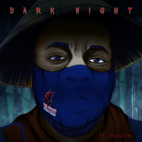 Dark Night (feat. Hustie)
