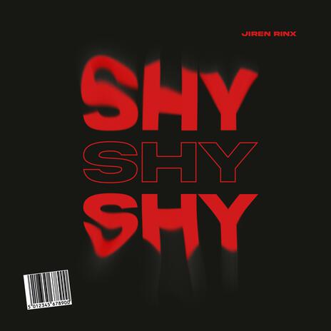 Shy | Boomplay Music