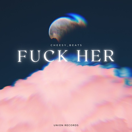 Fuck Her ft. Grant Rivas-Hamp | Boomplay Music