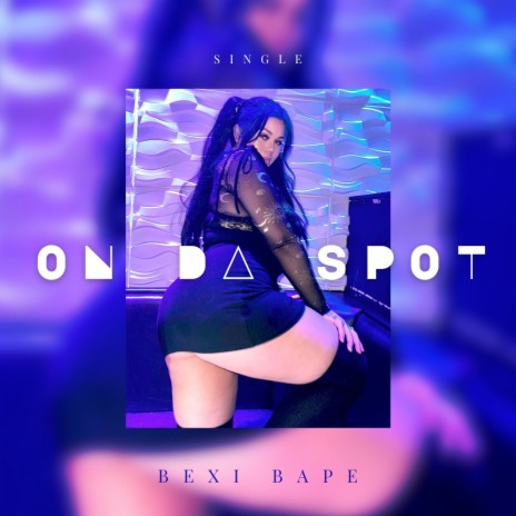 On Da Spot | Boomplay Music