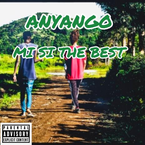 MI SI THE BEST | Boomplay Music