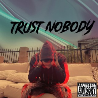 Trust Nobody