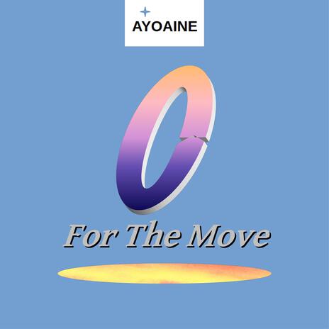 For The Move | Boomplay Music