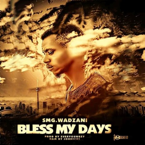 Bless My Days | Boomplay Music