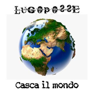 Casca Il Mondo