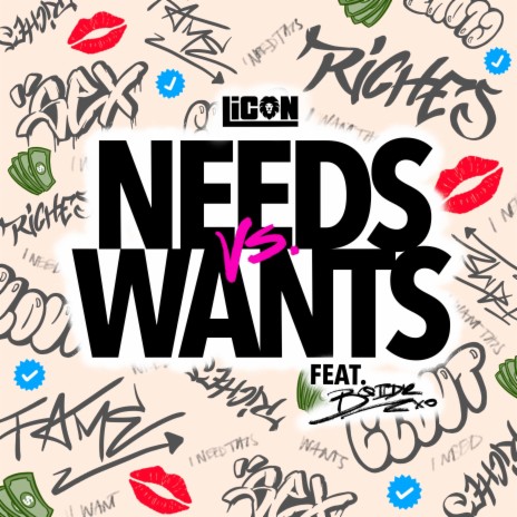 Needs vs Wants ft. BEQII | Boomplay Music
