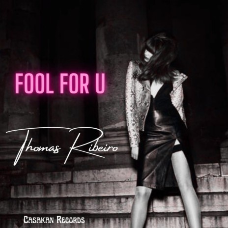 Fool For U | Boomplay Music