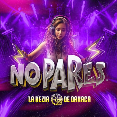 No pares | Boomplay Music