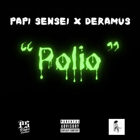 Polio ft. Deramus | Boomplay Music