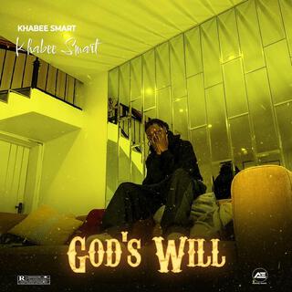 God’s will lyrics | Boomplay Music