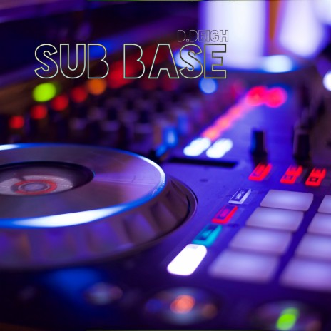 Sub Base | Boomplay Music