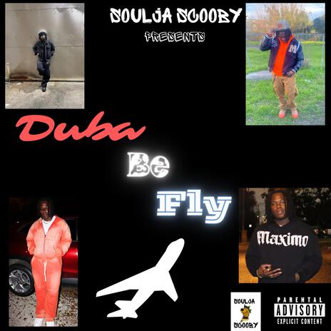 Duba Be Fly