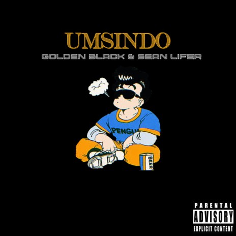 Umsindo (feat. Sean Lifer) | Boomplay Music