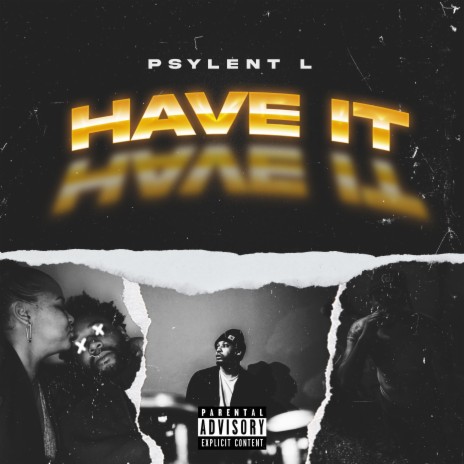 Have It | Boomplay Music