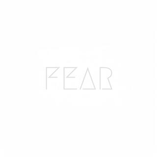 fear lyrics | Boomplay Music