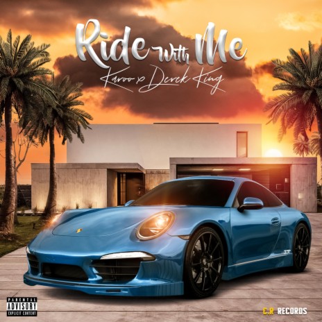 Ride With Me ft. Derek King | Boomplay Music