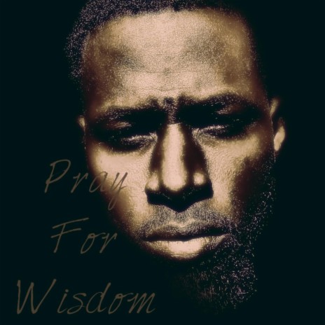 Pray4Wisdom ft. MC Full Grown