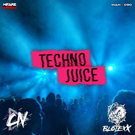 Techno Juice ft. Blotexx