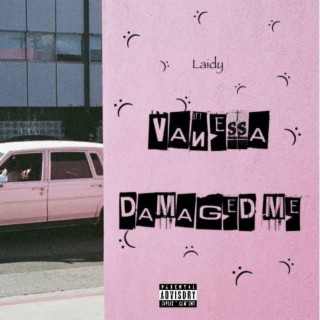Damaged Me lyrics | Boomplay Music