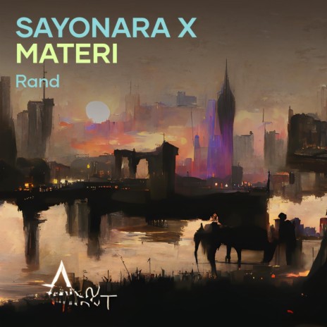 Sayonara X Materi (Remix) | Boomplay Music