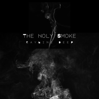 The Holy Smoke