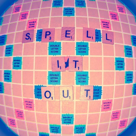 Spell It Out | Boomplay Music