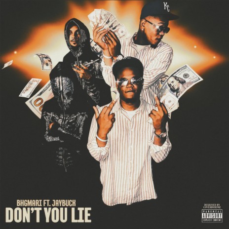 Dont You Lie ft. JayBuck | Boomplay Music