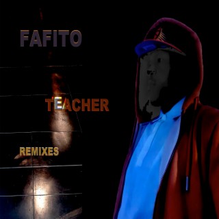 Teacher (Remixes)