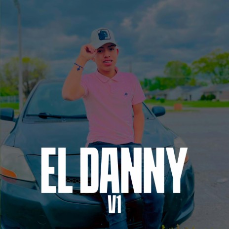 El danny v1 | Boomplay Music