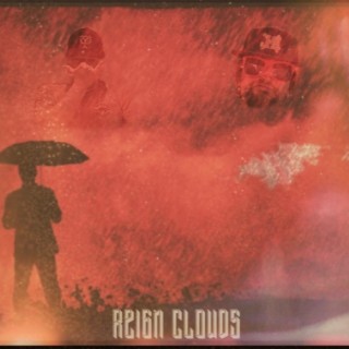 Reign Clouds