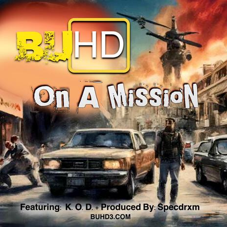 On A Mission ft. K.O.D. | Boomplay Music