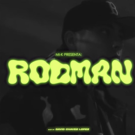 D.Rodman | Boomplay Music