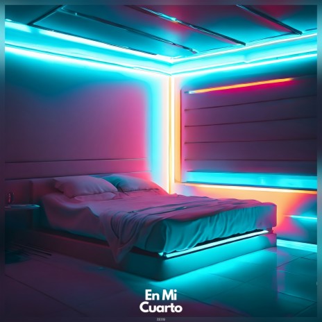 En Mi Cuarto | Boomplay Music