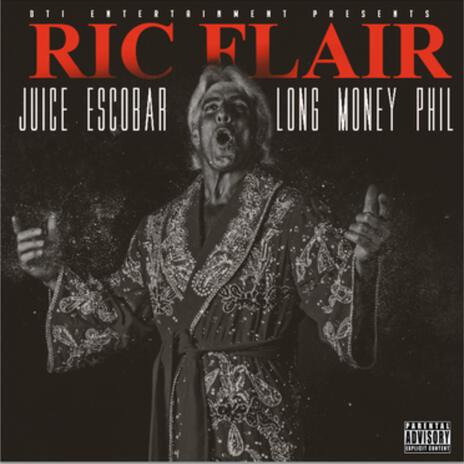 Ric Flair ft. LongMoney Phil | Boomplay Music