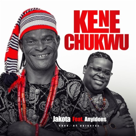 Kene Chukwu ft. Anyidons | Boomplay Music