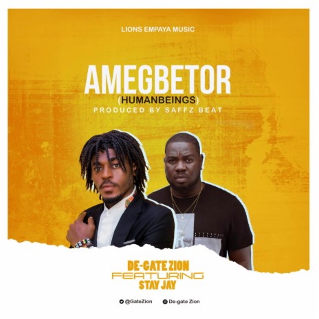 AMEGBETOR[HUMAN BEING] ft. Stay Jay | Boomplay Music