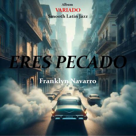 ERES PECADO | Boomplay Music