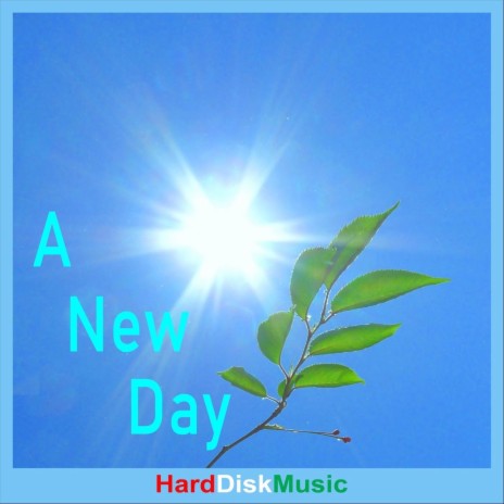 A New Day | Boomplay Music