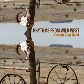 Rhythms from Wild West