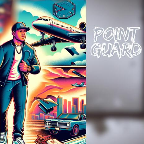 POINT GUARD | Boomplay Music