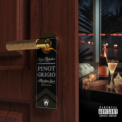 PINOT GRIGIO ft. prod.myles | Boomplay Music