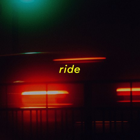ride (sped up)